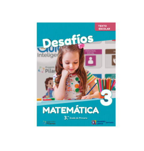 DESAFIOS MATEMÁTICA (LA+TE+RM) 3 PRIM